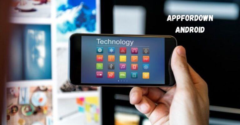 Appfordown Android The Ultimate Guide for App Downloads